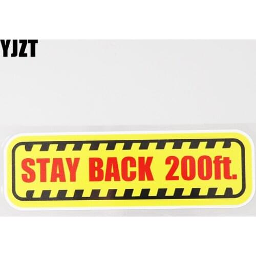 YJZT 16.5CM×4.8CM Stay Back 200ft Feet Warning Decal PVC Car Sticker 12C-0342