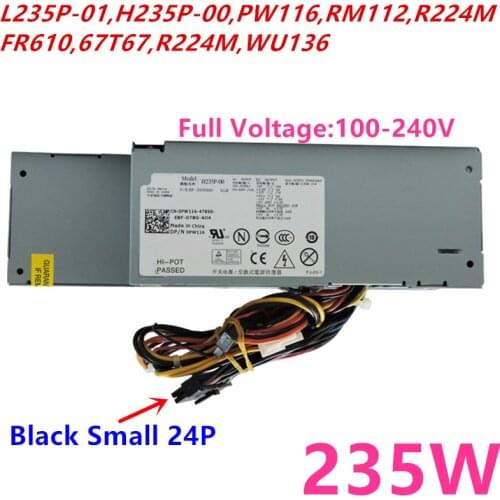 New PSU For Dell OptiPlex 580 760 780 960 980SFF Power Supply L235P-01 H235P-00 PW116 RM112 R224M FR610 67T67 R224M WU136