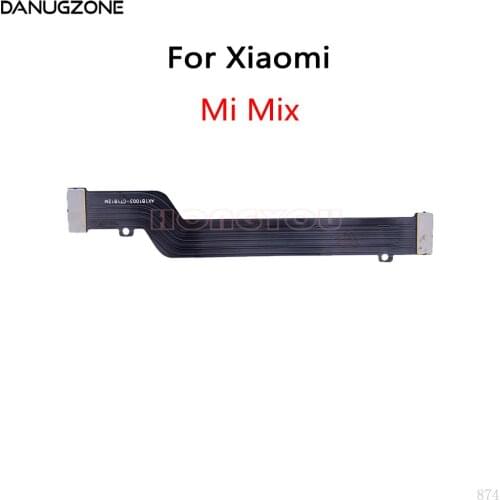 10PCS/Lot For Xiaomi Mi MiX 2 2S 3 / Mix 2 Premier Edition LCD Main Board Connect Motherboard Flex Cable