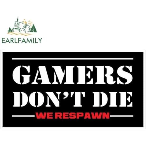 EARLFAMILY 13cm x 7.1cm Gamers Don't Die We Respawn Red Black White Gaming Sticker Funny Car Sticker Decal