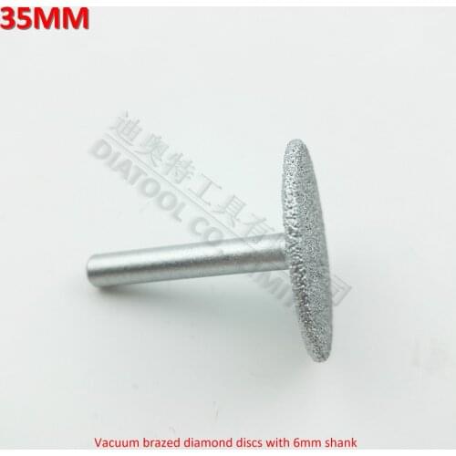DIATOOL Dia35mm Vacuum brazed diamond discs with 6mm shank for cutting grinding and engraving diamond disc