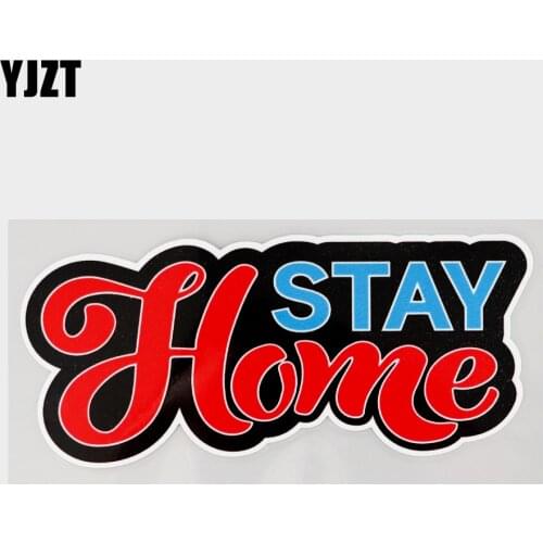 YJZT 15.5CM×6.8CM Fashion Please Stay At Home Decal Car Sticker PVC 11C-0057