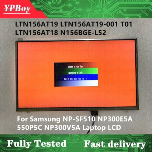 15.6" LTN156AT19 T01 LTN156AT19-001 LTN156AT18 N156BGE-L52 For Samsung NP-SF510 NP300E5A 550P5C NP300V5A LED LCD Screen 40 Pins