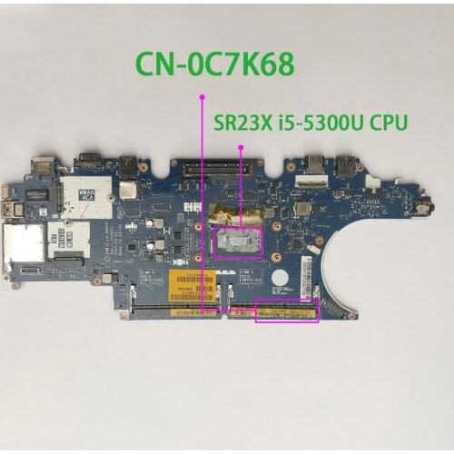 For Dell Latitude E5450 CN-0C7K68 0C7K68 C7K68 ZAM70 LA-A901P w SR23X I5-5300U CPU NoteBook Laptop Motherboard Mainboard Tested