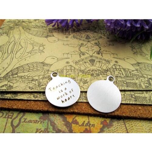 10pcs-stainless steel Charms "teaching is a work of heart" DIY Charms Pendants for necklace/bracelet/keychain DIY jewelry