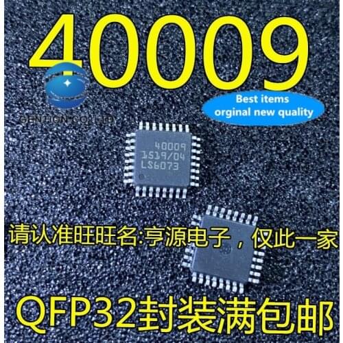 5PCS 40009 QFP-32 auto chip computer board in stock 100% new and original