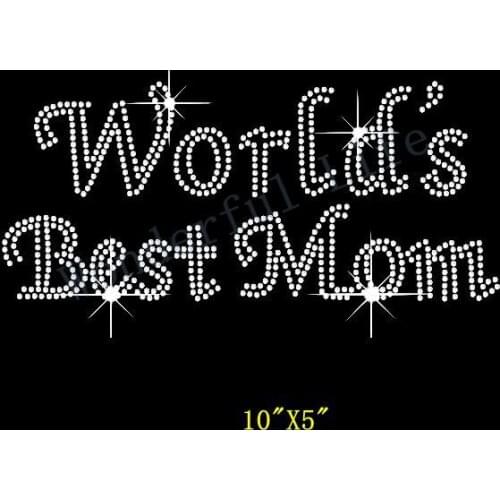 Free Shipping Worlds Best Mom Rhinestone Transfer Hotfix Iron on Motif Applique with Free Gift for Clothing
