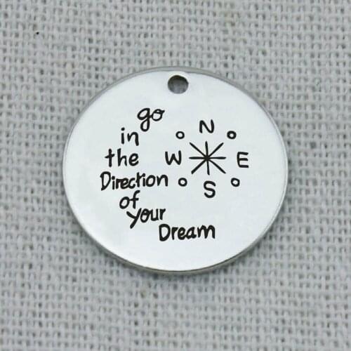 Go in the direction of your dream compass Pendants,Graduation Necklace,Follow your dreams Jewelry,Travel charm,22mm,5Pcs/Lot