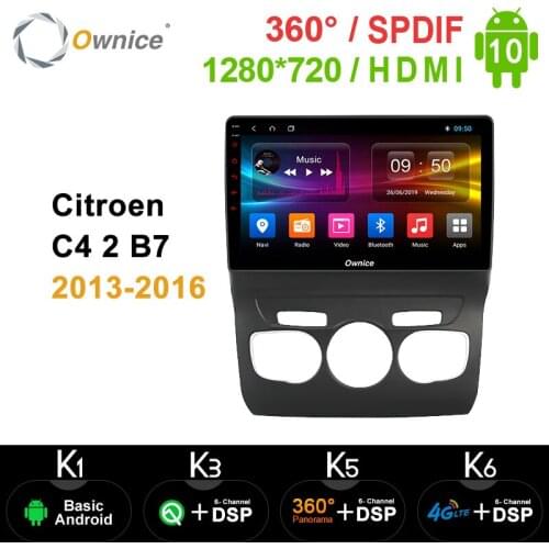 Ownice 8Core Android 10.0 Car DVD GPS Navi Player Car Stereo k3 k5 k6 For Citroen C4 2 B7 2013-2016 Radio 4G LTE DSP Optical 360