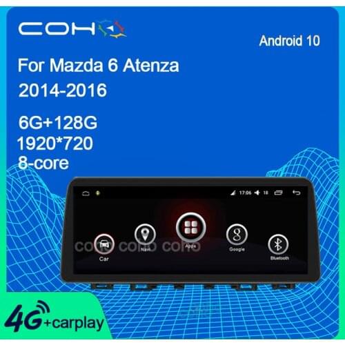 COHO For Mazda 6 Atenza 2014-2016 1920*720 10 INCH Android 10 4G Car Radio Player Navigation GPS 8-Core 6+128G Radio Multimedia