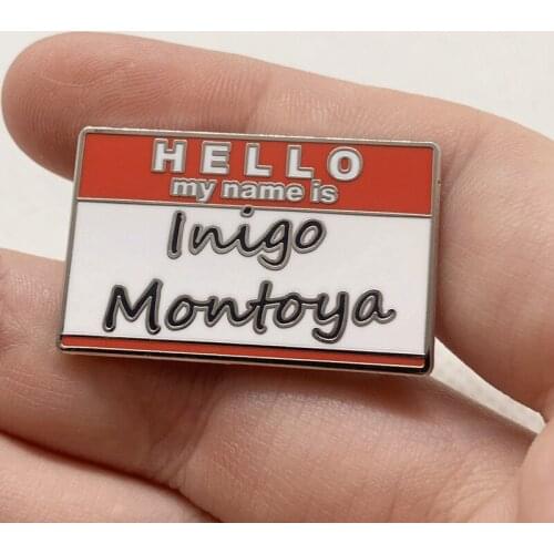 Cartoon Inigo Montoya Name Tag Enamel Brooch Pin Backpack Hat Bag Lapel Pins Badges Women Mens Fashion Jewelry Accessories