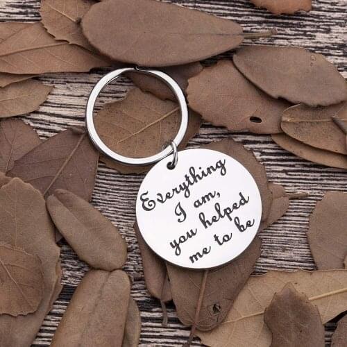 Fathers Day Gifts for Dad Mom Keychain Everything I Am You Helped Me To Be Thank You Gifts for Father Mother Teachers Coaches