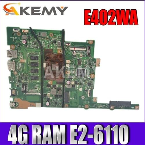90NB0HC0-R00060 E402WA 4G/E2-6110 Laptop motherboard For ASUS VivoBook E402WA E402W Mainboard motherboard