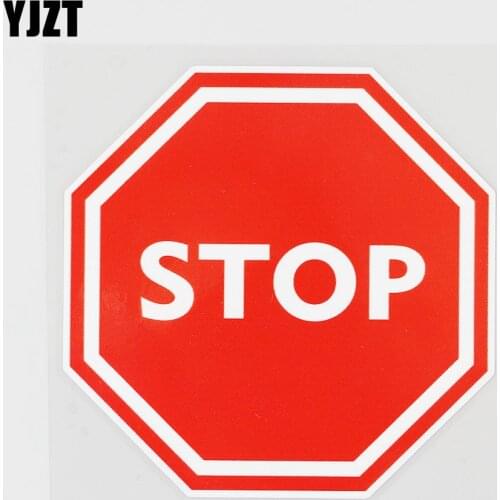 YJZT 11.9CMX11.9CM STOP Prohibition Sign PVC Decal Individualization Car Sticker 11B-0331