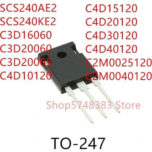 10PCS SCS240AE2 SCS240KE2 C3D16060 C3D20060 C3D20065 C4D10120 C4D15120 C4D20120 C4D30120 C4D40120 C2M0025120 C2M0040120 TO-247
