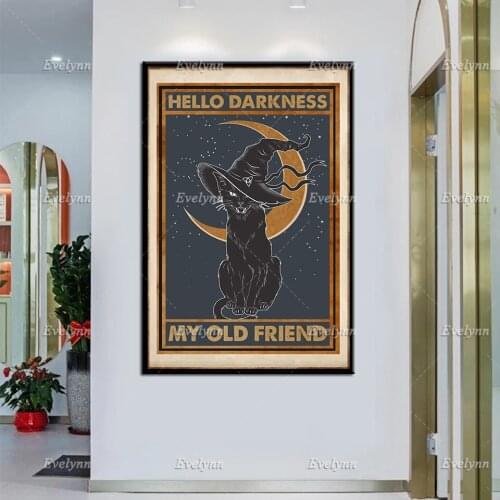 Black Cat Witch Halloween Hello Darkness My Old Friend Poster,Funny Kitty Prints,Moon Cat Lover Wall Art,Halloween Gift Canvas
