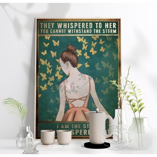 They Whispered To Her You Cannot Withstand The Storm I Am The Storm She Whispered Back Poster Nordic Girl Yellow Butterfly Decor