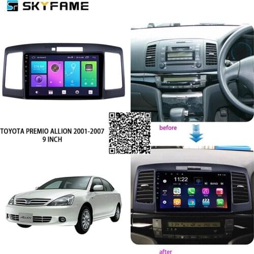 SKYFAME 4+64G Car Radio Stereo For Toyota Premio Allion 2001-2007 Android Multimedia System GPS Navigation DVD Player