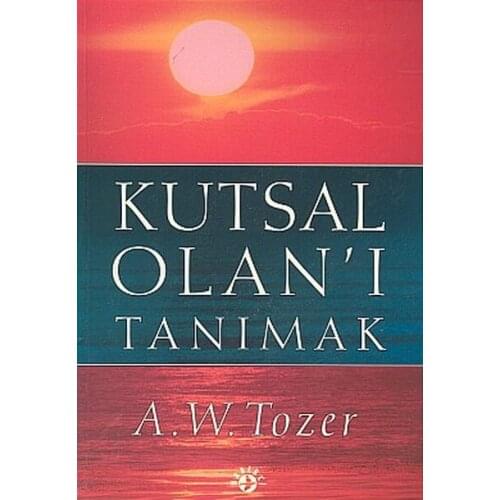 Kutsal Olan'ı Recognize A. W. Tozer Haberci