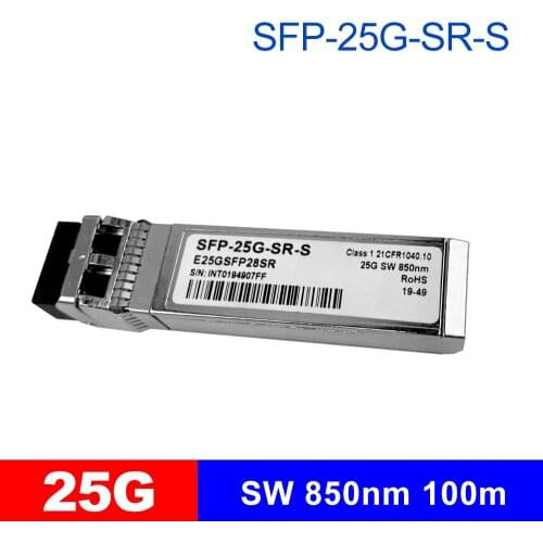 New Optical fiber module SFP-25G-SR-S E25GSFP28SR Multimode fiber optic module 850nm 100m Module Transceiver 25GBASE-SR Ethernet