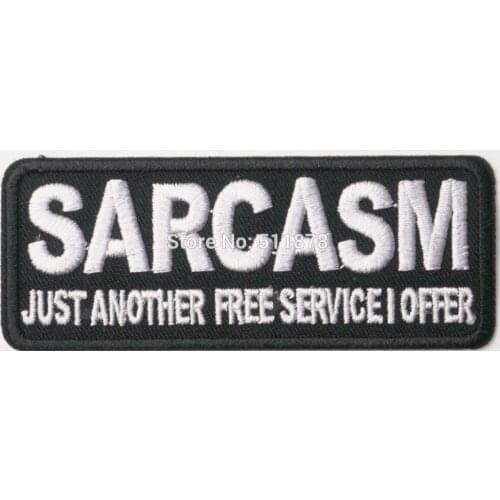 3.5" SARCASM A FREE SERVICE Chopper Outlaw MC Embroidered Motorcycle Biker Vest Patch IRON ON Badge emblem
