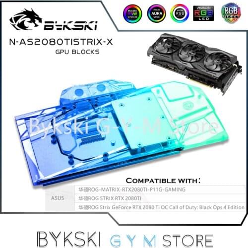 Bykski GPU Water Block For VGA ASUS ROG STRIX-GTX2080TI-O11G-GAMING ,VGA Cooling Radiator,5V ARGB/12V RGB N-AS2080TISTRIX-X