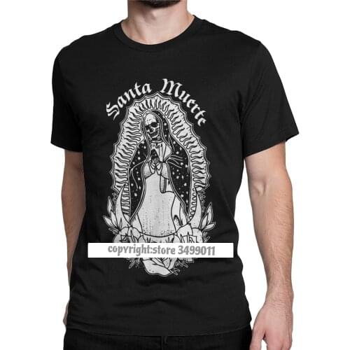 Mens Tshirts Santa MuerteTops T Shirt Saint Death Cotton Tee Fitness Goth Mexican Death Muertos Mother Skull Camisas
