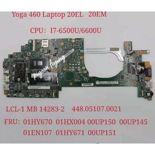 For Thinkapd Yoga 460 Laptop Motherboard CPU:I7-6500U /6600U LCL-1 MB 14283-2 448.05107.0021 FRU:01HY670 00UP145 01HY67100UP151