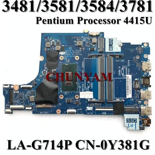 Brand NEW 4415U FOR Dell Vostro 3481 3581 3584 3781 Laptop Motherboard EDI72 LA-G714P CN-0Y381G Y381G Mainboard 100%tested