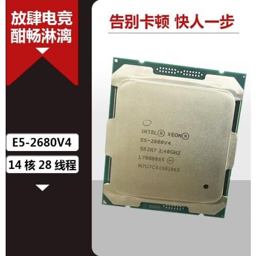 Intel E5-2680 v4 14 nuclear 28 thread Z10PA - 2.4 G apply D8 X10DRL -i X10DAI Intel Xeon Processor E5-2680 v4