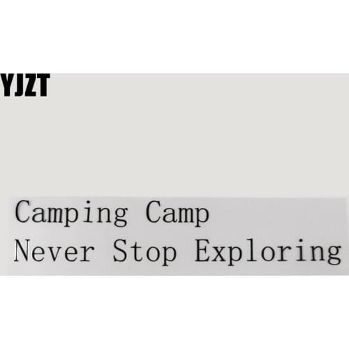 YJZT 24.3CM*5CM Camping Camp Never Stop Exploring Vinyl And Humorous Words Decal Car Sticker 13D-0196
