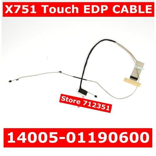 X751 Touch EDP CABLE 14005-01190600 Laptop Display cable For ASUS X751 X751L X751LD X751LX X751LN X751MA Touch EDP cable screen