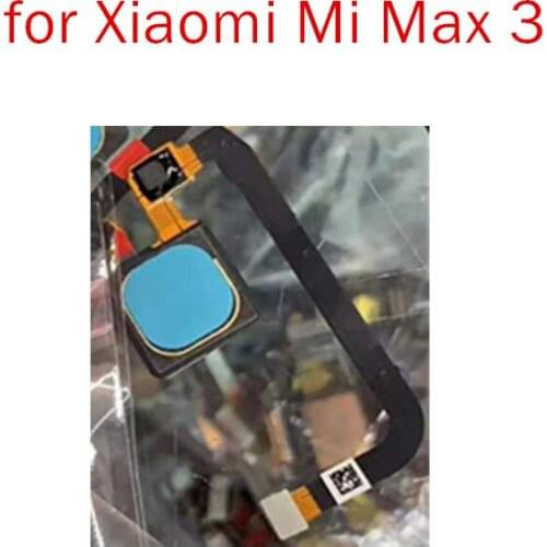 For Xiaomi Mi Max 3 Fingerprint Sensor Scanner Connector Home Button Key Touch ID Flex Cable Repair Spare Parts Test QC