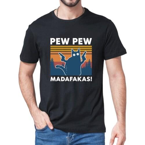 Pew Pew Madafakas T Shirt Novelty Funny Cat Vintage Crew Neck Summer Mens 100% cotton T-Shirt Humor Gift Tops tee,Drop Ship