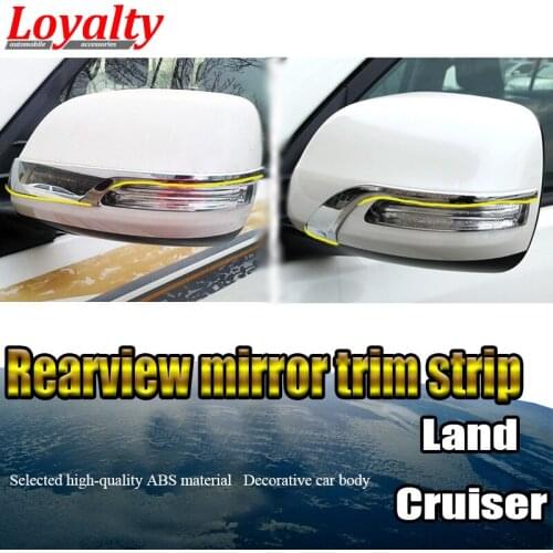Loyalty for Toyota Land Cruiser LC200 2016 2017 Side View Rearview Mirror Trim Strip Cover ABS Chrome Car Accessories