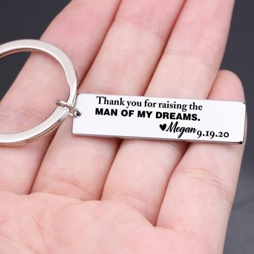 Thank You For Raising The MAN OF MY DREAMS Custom Keychain For Father Mother Gift Jewelry Keyrings mother-in-law father-in-law
