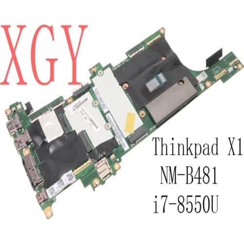 Original For Lenovo Thinkpad X1 Laptop Motherboard EX480 01YR210 NM-B481 With i7-8550U CPU 16GB RAM 100% tested working