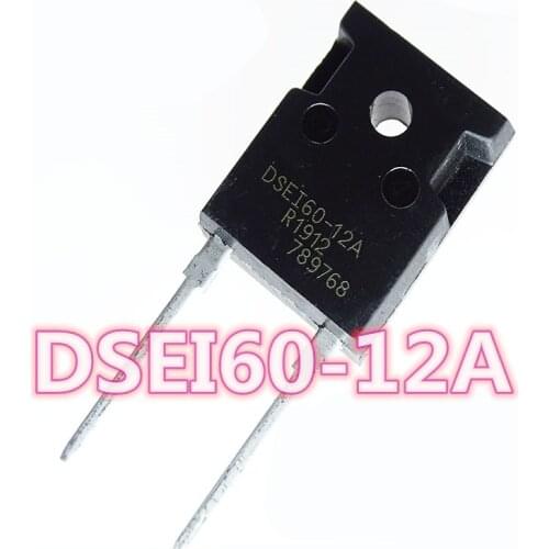 DSEI60-12A DSEI60-12 DSE160-12A DSE160-12 60-12A Fast recovery diode 60A 1200V TO-247 Test good quality