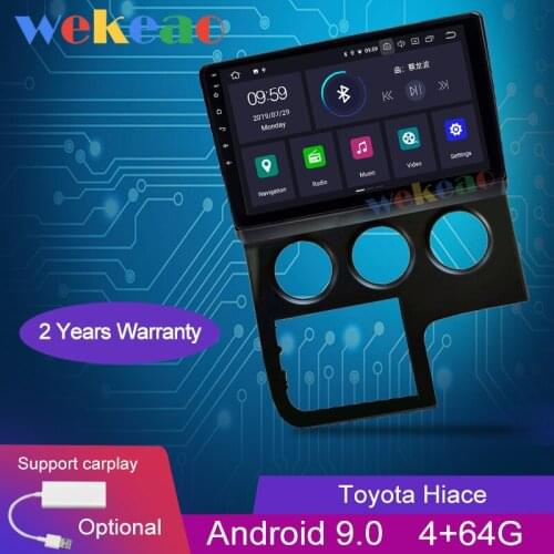 Wekeao Touch Screen 10.1'' 1 Din Android 9.0 Car Radio Automotivo Car DVD Player For Toyota Hiace Android Auto GPS Navigation