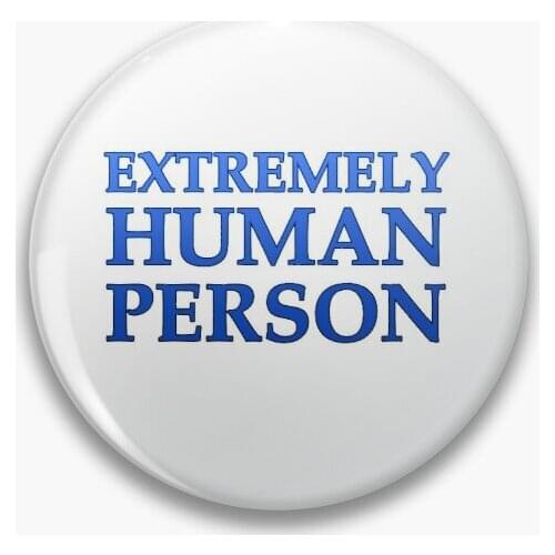 Extremely Human Person Soft Button Pin Brooch Badge Collar Fashion Hat Cute Decor Gift Funny Creative Lapel Pin Jewelry Clothes