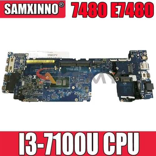 Akemy I3-7100U For DELL Latitude 7480 E7480 Laptop Motherboard CAZ20 LA-E132P CN-03V9YR 3V9YR PFNHF Mainboard 100%Tested