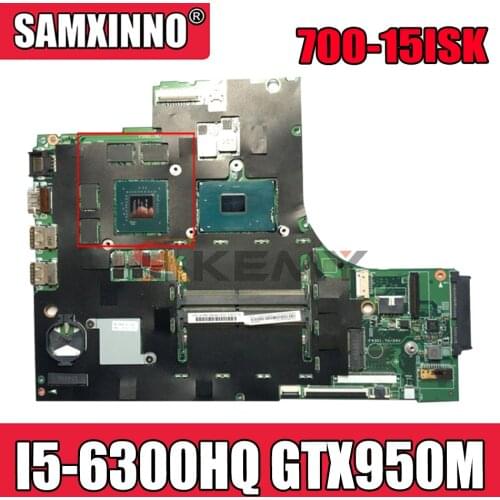 Akemy For Lenovo 700-15ISK xiaoxin700-15iSK Notebook Motherboard 15221-1 448.06R01.0011 CPU I5 6300HQ GPU GTX950M 4GB 100% Test