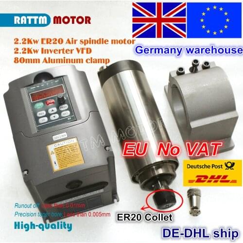 From EU/ free VAT High quality 2.2KW Air-cooled spindle ER20 runoff 0.01mm & 2.2KW 220V inverter & 80mm aluminium bracket