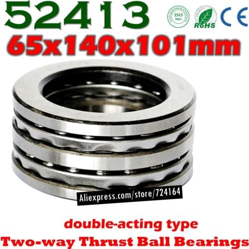 65x140x101 mm Two-way Thrust Ball Bearings 52413 Axial 52413M 38413 Plane 65*140*101 High quality Steel or brass cage Wholesale