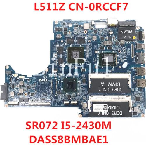High quality For DELL XPS 15Z L511Z Laptop Motherboard CN-0RCCF7 0RCCF7 RCCF7 DASS8BMBAE1 With SR072 I5-2430M 100% full Tested