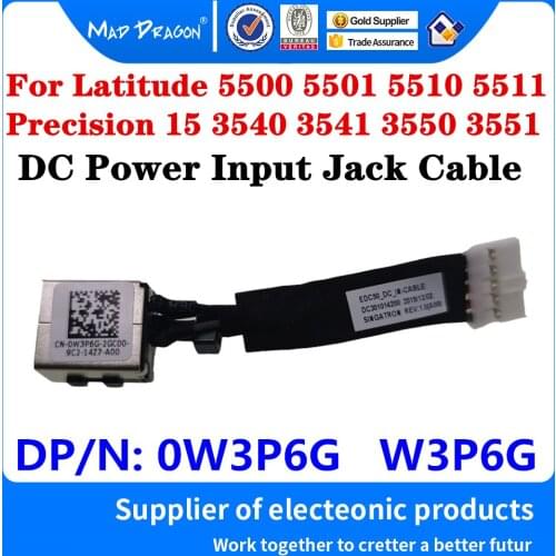 0W3P6G W3P6G For Dell Latitude 5500 5501 5510 5511 Precision 3540 3541 3550 3551 Laptop DC IN Power Input Jack Line with Cable