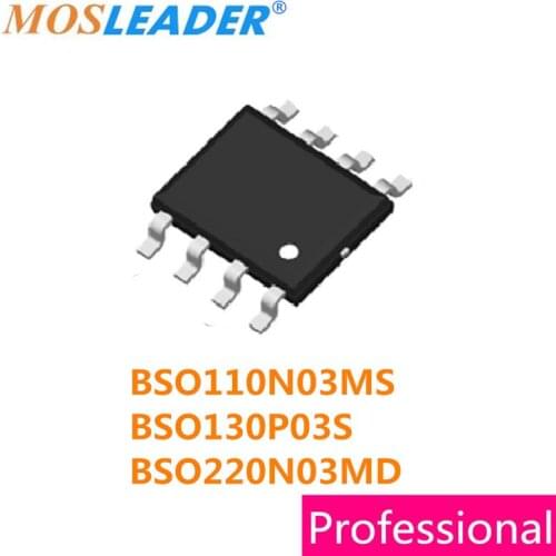 SOP8 100PCS BSO110N03MS G BSO130P03S H BSO220N03MD G BSO110N03 BSO130P03 BSO220N03 BSO110 BSO130 BSO220