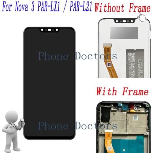 6.3 inch Full LCD DIsplay + Touch Screen Digitizer With Frame Assembly For Huawei Nova 3 PAR-LX1 PAR-L21 PAR-LX1M / PAR-L21M