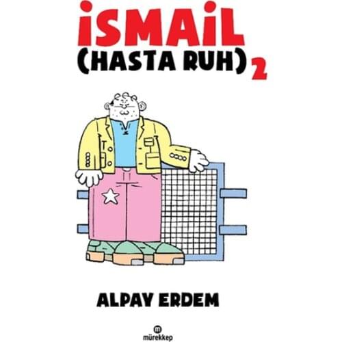 Ishmael-Patient Soul 2 Alpay Virtue Ink Printing Release Humor Sequence (TURKISH)
