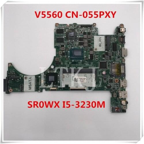 High quality For Vostro 5560 Laptop Motherboard 055PXY 55PXY CN-055PXY DA0JWAMB8C1 With SR0WX I5-3230M CPU 100% full Tested